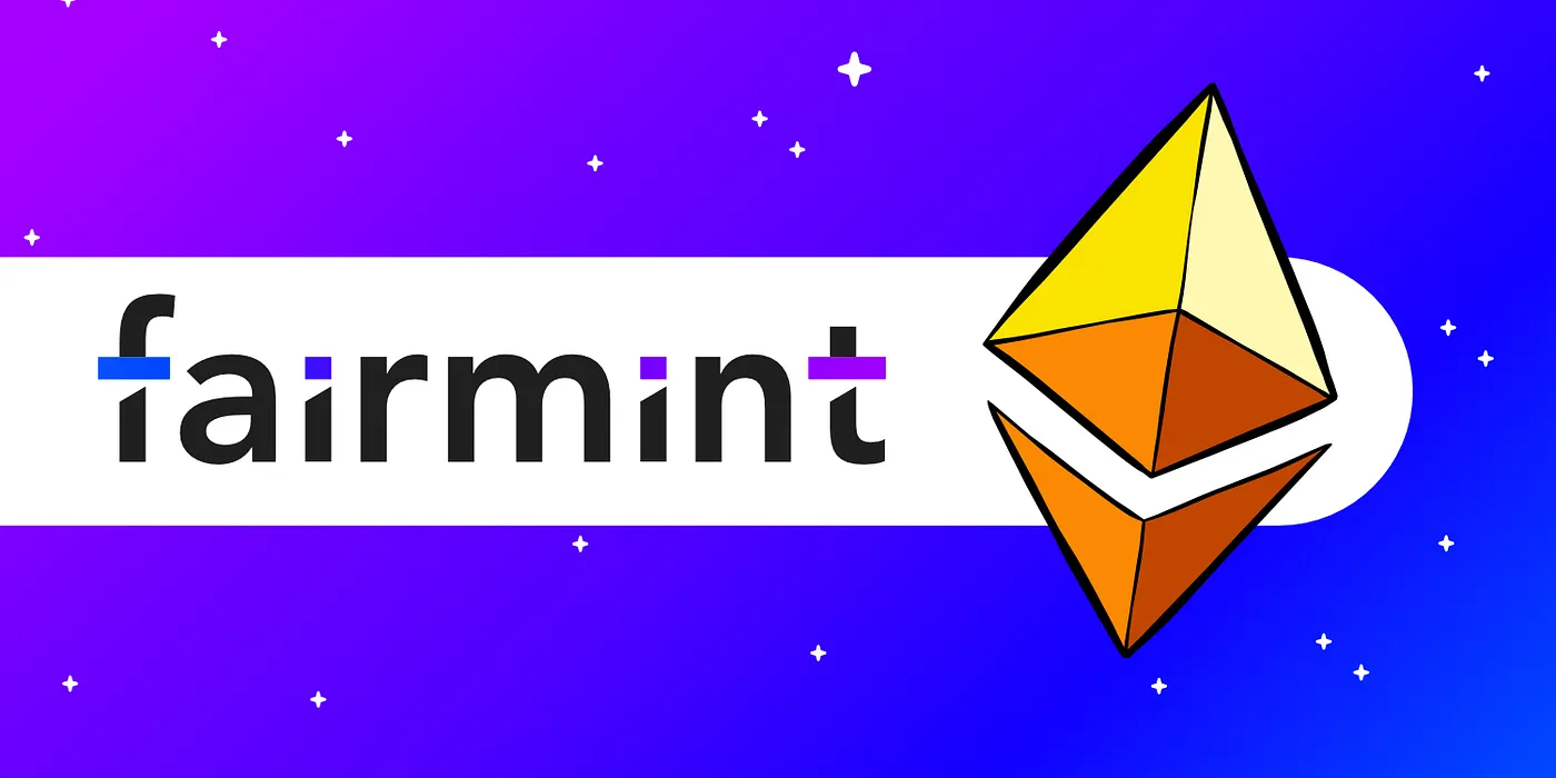 How Fairmint is Preparing for the Ethereum Merge